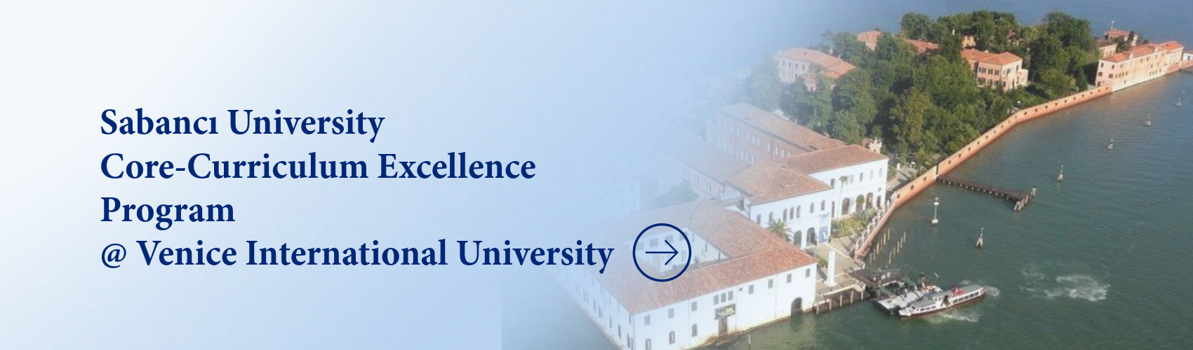 Sabancı University Core-Curriculum Excellence Program @ Venice International University